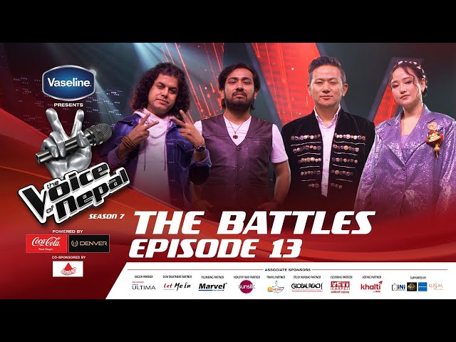 The Voice of Nepal Season 7 - 2025 - Episode 13 | The Battles
