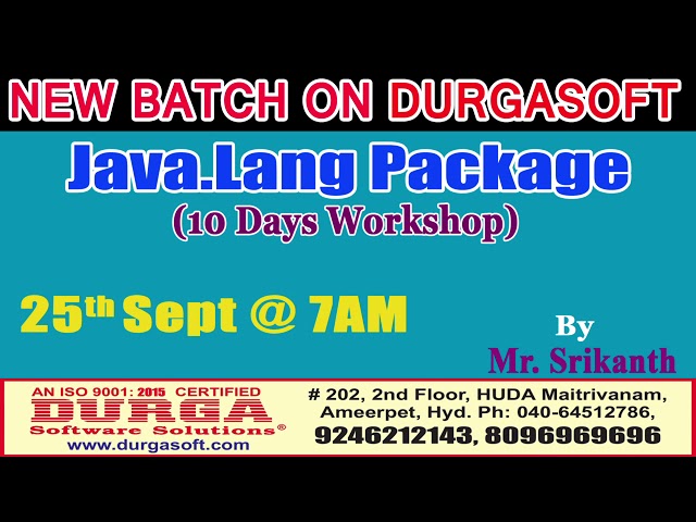 Java.Lang Package(10 Days Workshop) by Mr. Srikanth On 25th Sept @7AM - Offline Batch