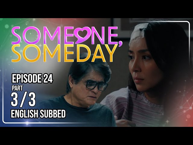 Someone, Someday | Episode 24 (3/3) | August 27, 2026 | (w/ English Subs)