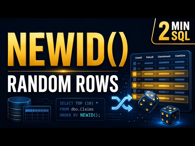 Get Random Rows in SQL Server | ORDER BY NEWID() in 2 Minutes