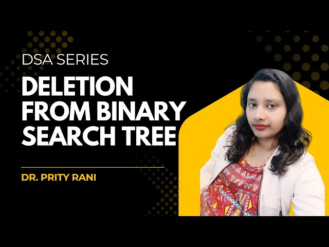 Lec 65: BST Deletion Explained: Leaf Node, One Child & Two Children | Data Structures