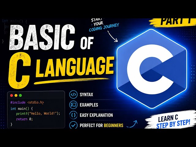  🚀 Basics of C Language – Part 1 | C Programming for Beginners