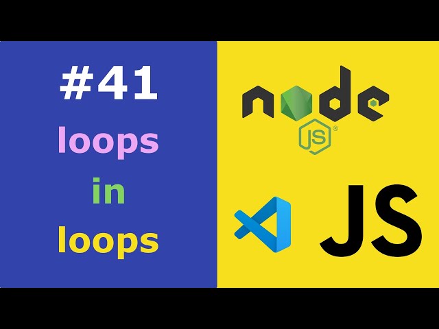 JavaScript for Beginners #41 Nested Loops