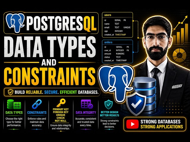 PostgreSQL Data Types & Constraints Explained | Complete Beginner Guide