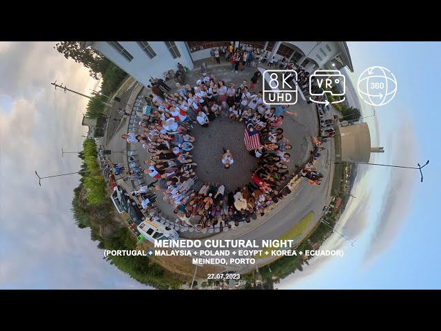27.07.2023 | DID-OPO | MEINEDO CULTURAL NIGHT | 8K 360° VR