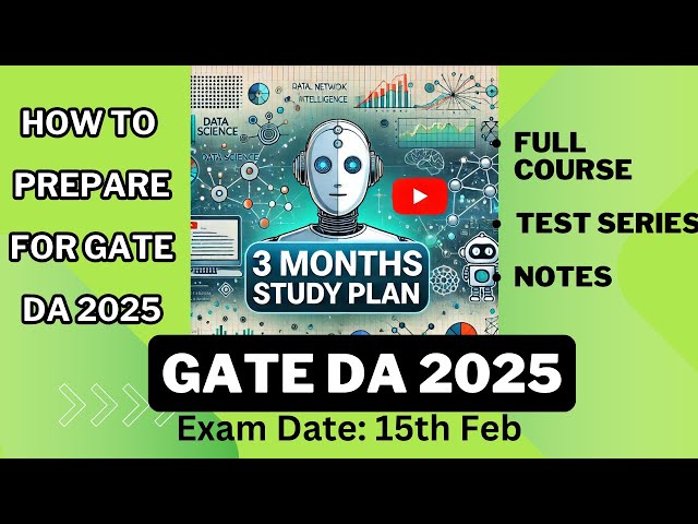 GATE DA 2025 | 3 Months Preparation plan| Crash Course, Test Series, Notes #gateda #gatedatascience