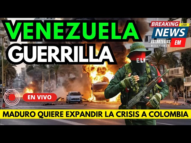 🚨 NOTICIAS VENEZUELA MADURO SIEMBRA EL CAOS EN COLOMBIA CON LA GUERRILLA