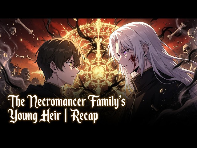 Forced to Kill His Own Father… And Became the Strongest Necromancer! - Manhwa Recap