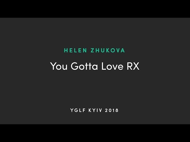 YOU GOTTA LOVE RX by Helen Zhukova  2019