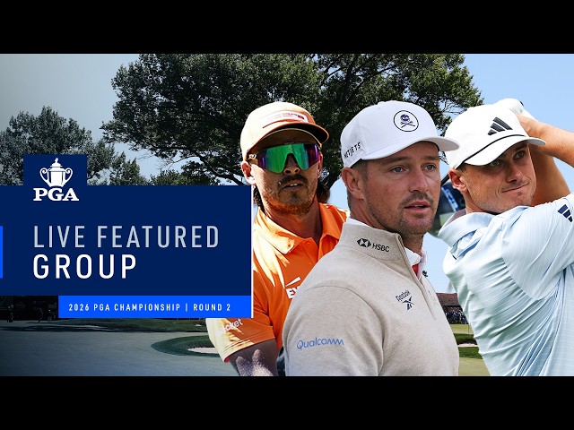 DeChambeau, Åberg, Fowler | Featured Group 2 PM | Round 2 | 2026 PGA Championship