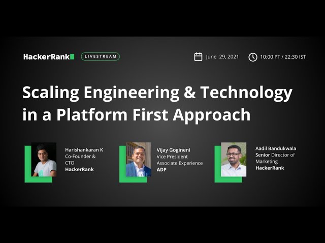 Scaling Engineering and Technology in a Platform First Approach
