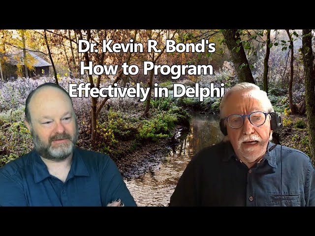 Dr. Kevin R. Bond's How to Program Effectively in Delphi