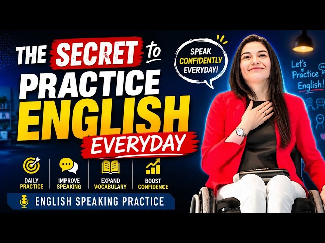 The Secret to Practice English Everyday | Speak Confidently Everyday | English Speaking Practice 