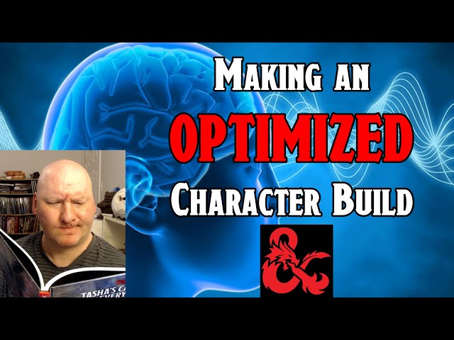 How I OPTIMIZE builds for D&D 5e