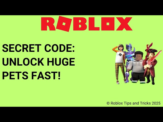 Secret Code Unlock Huge Pets Fast!