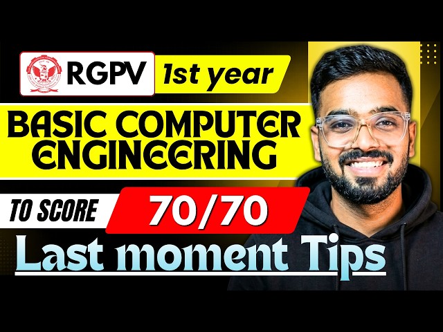 Basic Computer Engineering (BCE) Last Moment Tips | Important Topics & Notes | RGPV B-Tech 1st Year