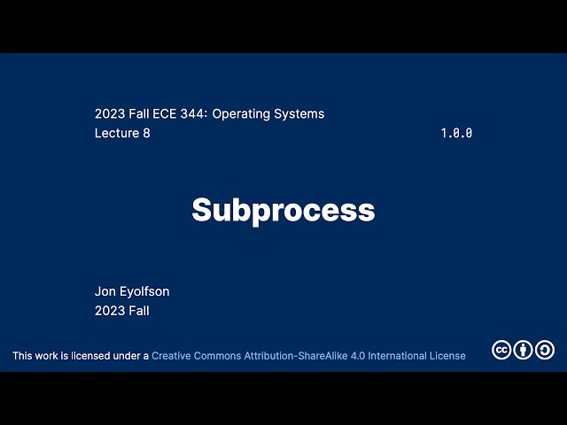 Subprocess (2023 Fall ECE 344 Section 3)