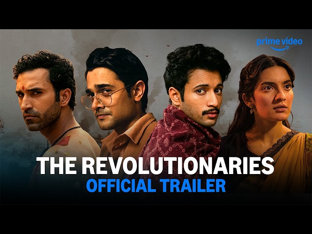 The Revolutionaries - Official Trailer | Bhuvan Bam, Rohit Saraf, Pratibha Ranta, Gurfateh Pirzada