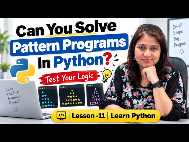 Can You Solve These Pattern Programs in Python? | Test Your Logic | Lesson 11