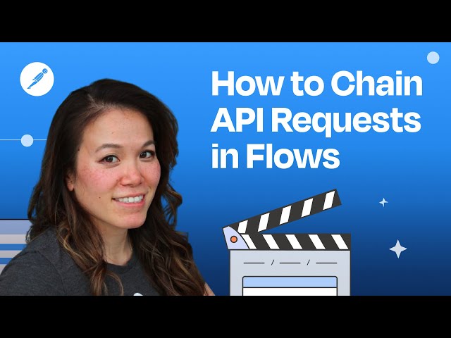 How to Chain API Requests in Postman Flows