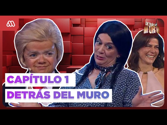CAPÍTULO 1 | ❤️ DETRÁS DEL MURO 😂 | ¡Kike Morandé volvió a Mega!
