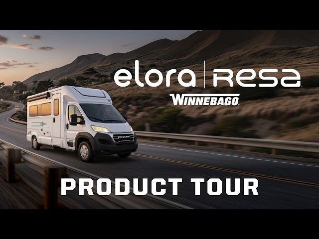 Winnebago Elora™ / Resa™ — Full Product Tour (19DC)