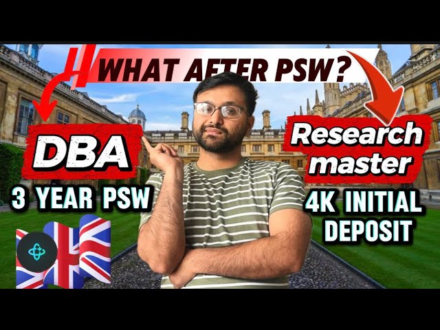 What after PSW? Research Masters or DBA? | Dependents closed in Research Masters?  Reality of UK