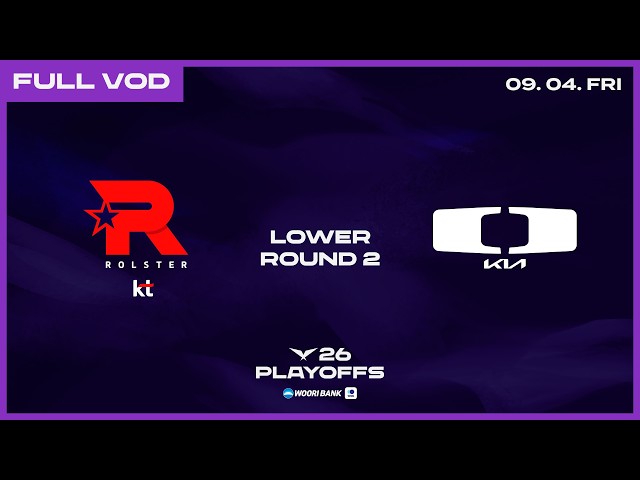 KT vs DK | 2026 Wooribank LCK Playoffs Lower Bracket Round 2