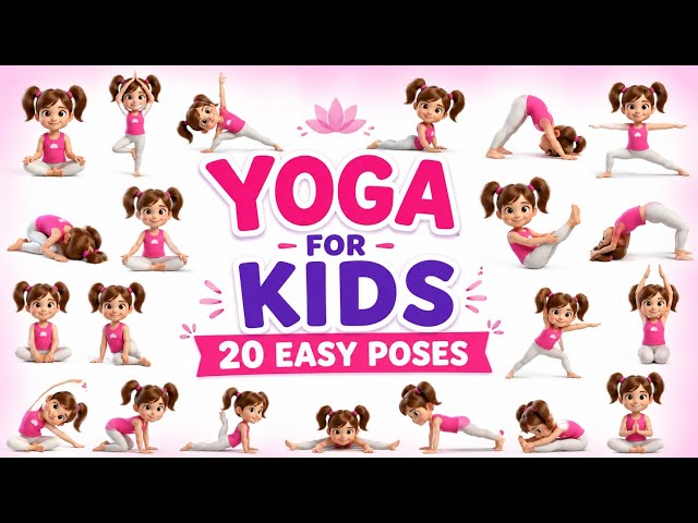 Yoga for Kids | 20 Easy Yoga Poses for Beginners | Fun & Simple Kids Yoga #yogapose 