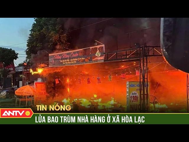 Hong Kong Quan restaurant engulfed in flames in Hanoi | ANTV