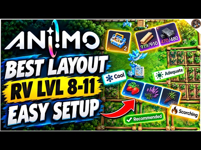 Best Layout for RV Level 8 - 11 in Aniimo ~EVERYTHING YOU NEED TO KNOW TO LEVEL UP FAST!~