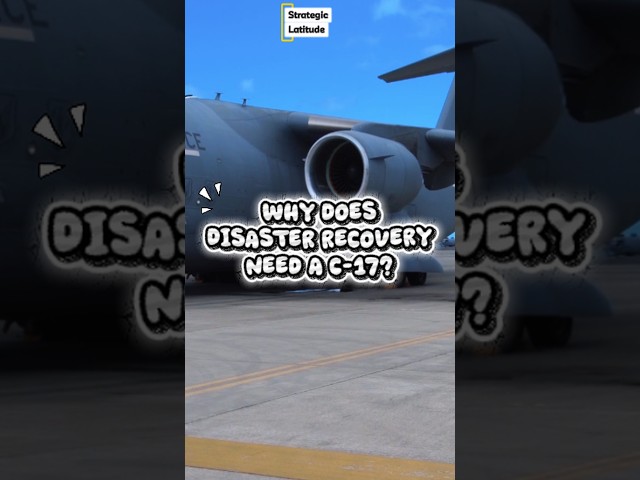 How the C-17 Supports Disaster Recovery