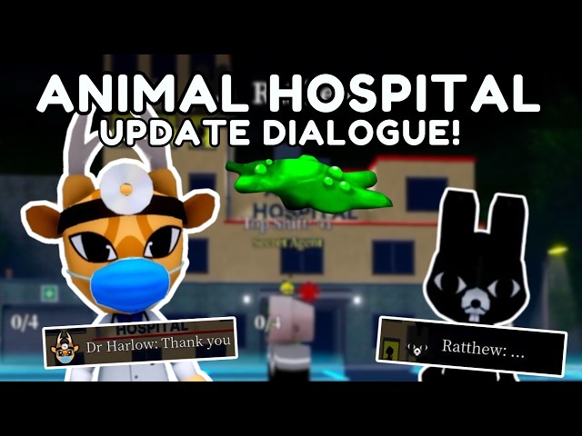 Animal Hospital - Hazmat Team LIVE Update Event Dialogue!