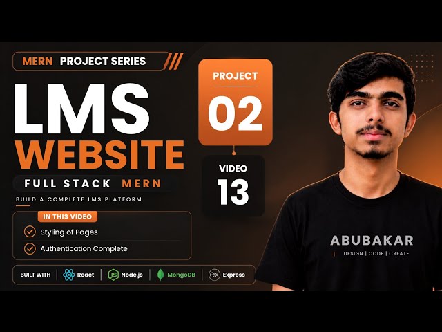 Full Stack LMS Website | Authentication Pages Styling Complete | Project 02 Video 13