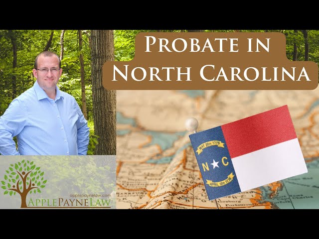 Overview of Probate in NC // Ronald D. Payne II, Estate Planning and Probate Attorney