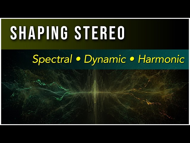 Beyond Stereo Widening: Modern Imaging Techniques