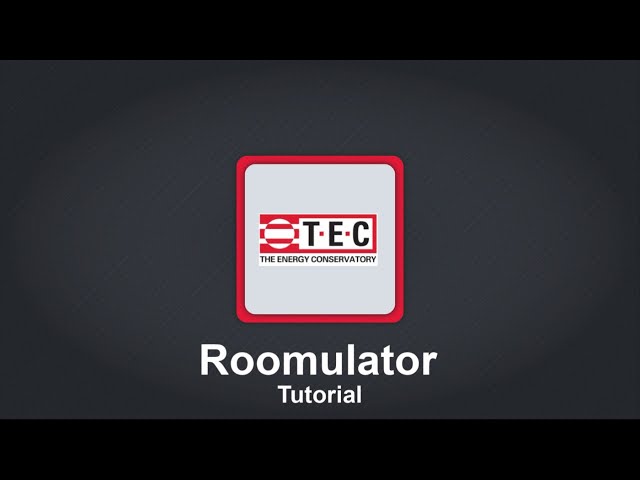 TEC Roomulator™ Tutorial