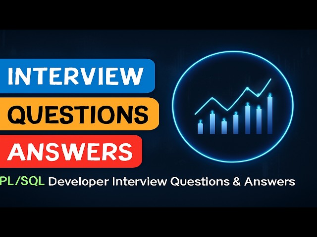 PL/SQL Developer Interview Questions & Answers