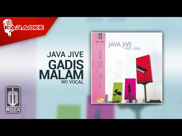 Java Jive - Gadis Malam (Official Karaoke Video) No Vocal
