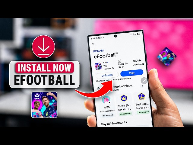 How to Install eFootball on Any Android Phone