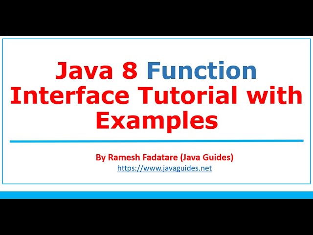 Java 8 Function Interface Tutorial with Examples | Lambda Expression
