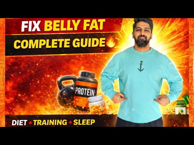 Stubborn Belly Fat Kam Karne Ka Complete Guide🔥| Diet,Training,Sleep,Supplements & Common Mistakes