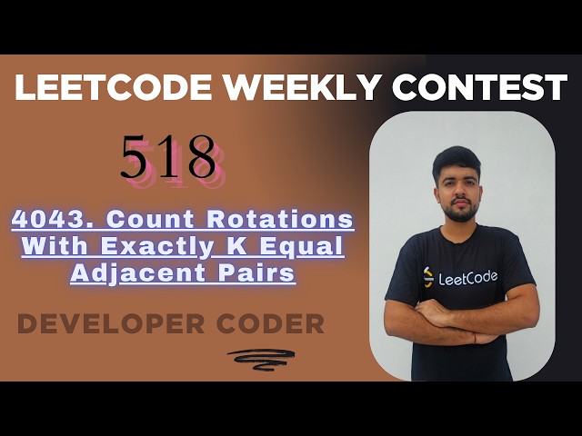 Count Rotations With Exactly K Equal Adjacent Pairs | LeetCode 4043 | Weekly Contest 518 | Java