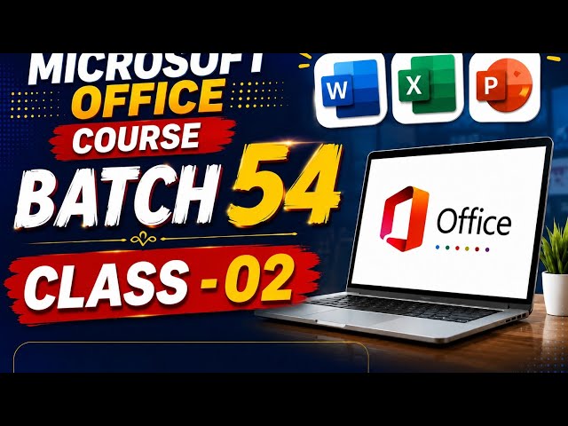 Microsoft Office Course Bangla | Batch 54 | Class 02 | MS Word Basic Tutorial