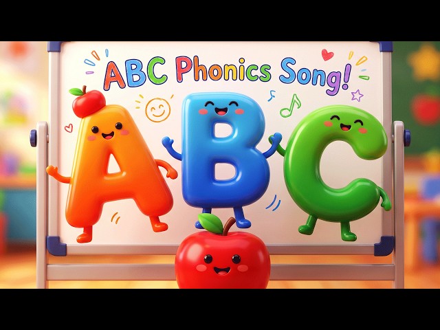 Alphabets Song for 3 Years Old,A to Z Phonics Sounds, ABC Phonics Song | Nursery Rhymes, A for Apple