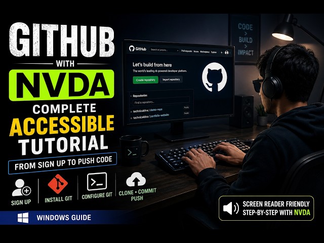 Git aur Github kyaa hai? GitHub for Blind Developers | Complete NVDA Tutorial from Scratch #github1