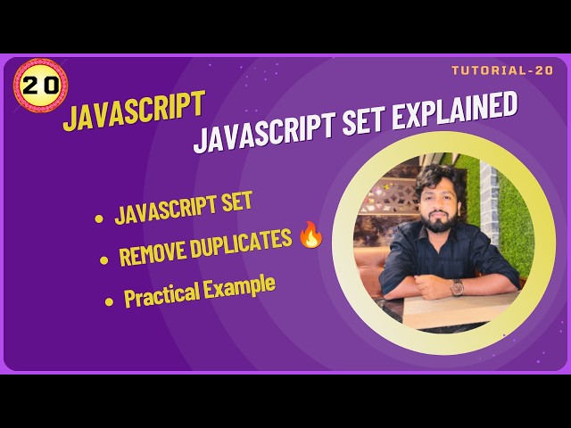 JavaScript Tutorial for Beginners | JavaScript Set Explained | Remove Duplicates from Array