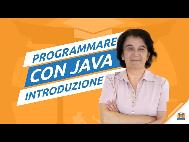 Introduzione alla Programmazione Java - Obiettivi del corso Programmare con Java