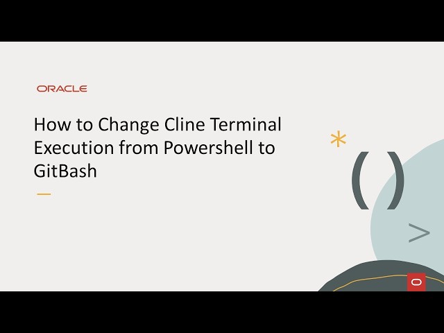 How to Change Cline Terminal Execution from Powershell to GitBash