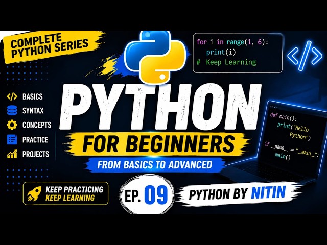 python for beginners from basic to advance || python series || part 9.